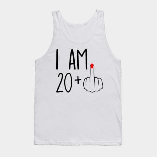 I Am 20 Plus 1 Middle Finger For A 21st Birthday Tank Top